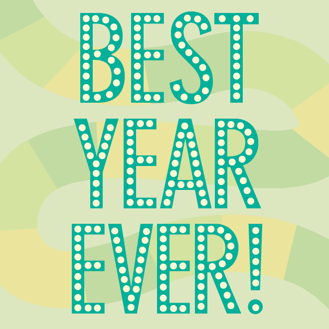 The best year ever.